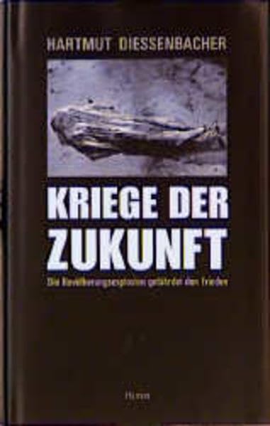 Kriege der Zukunft: Die Bevölkerungsexplosion gefährdet den Frieden Politics & History