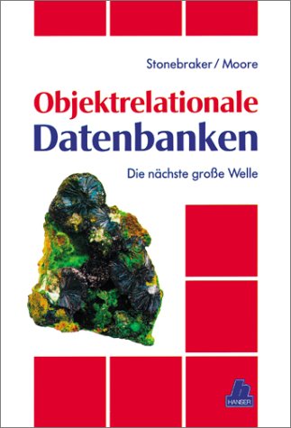 Objektrelationale Datenbanken: Die nächste große Welle Politics & History