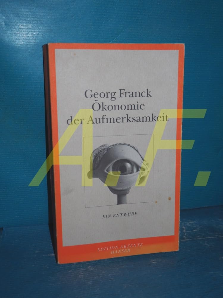 Ökonomie der Aufmerksamkeit Essays & Short Stories
