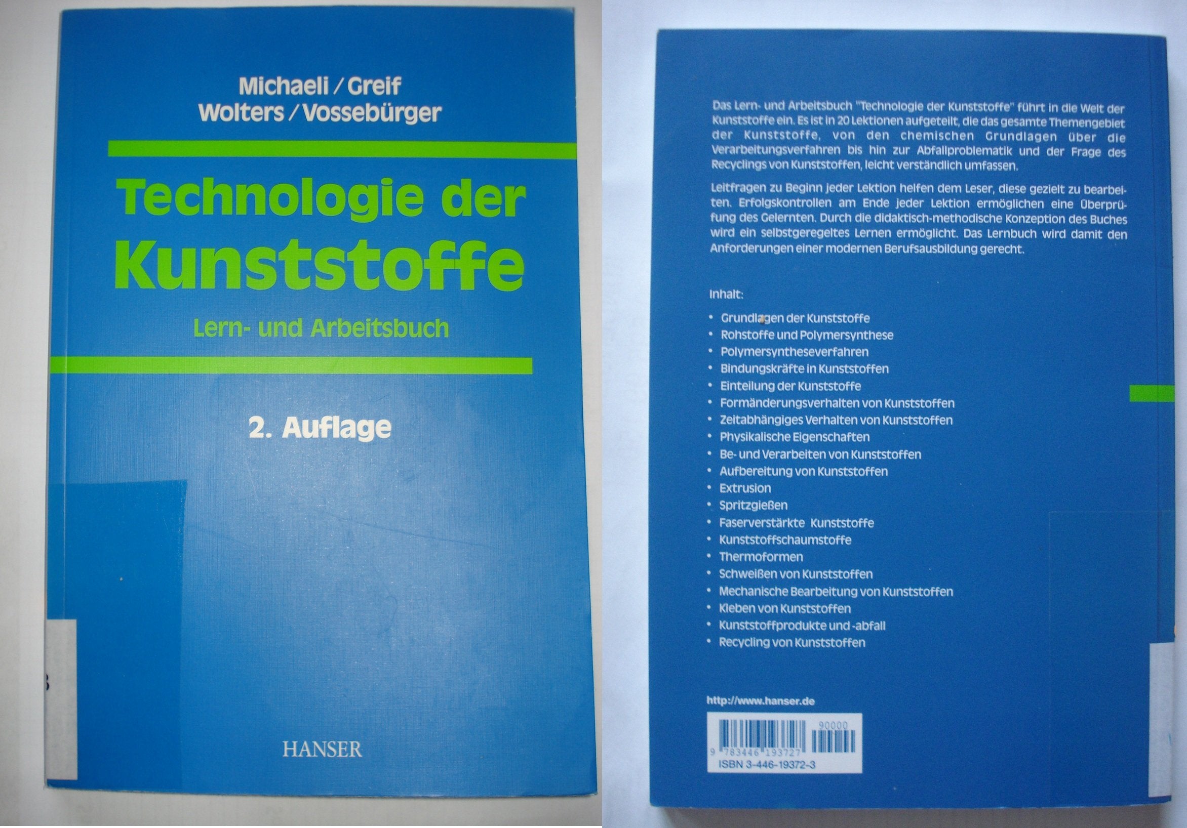Technologie der Kunststoffe: Lern- und Arbeitsbuch Business & Technology