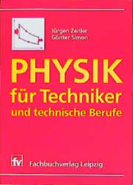 Physik für Techniker und technische Berufe Mathematics Books