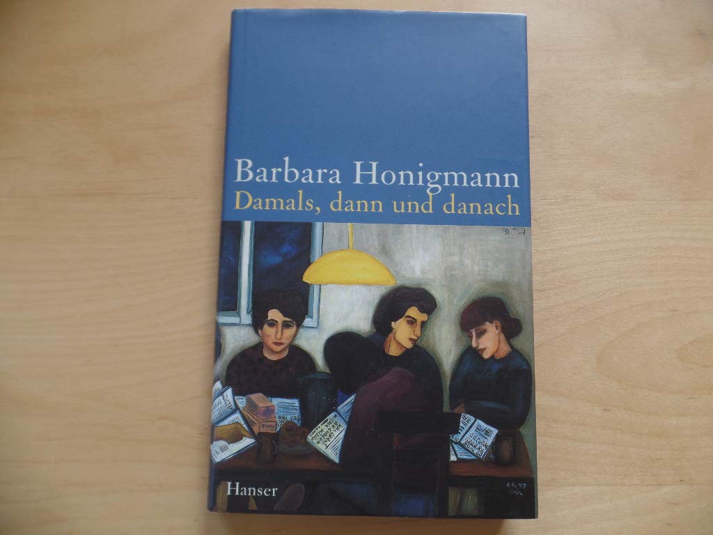 Damals, dann und danach Essays & Short Stories