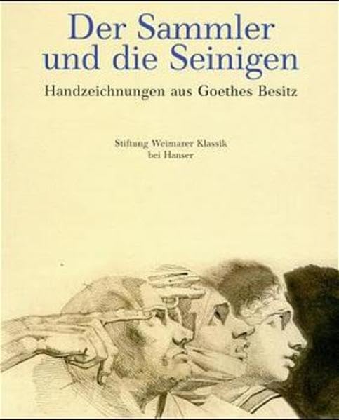 Der Sammler und die Seinigen: Handzeichnungen aus Goethes Besitz Film, Art & Culture
