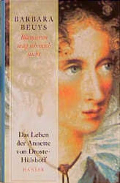 'Blamieren mag ich mich nicht'. Das Leben der Annette von Droste-Hülshoff Personalities