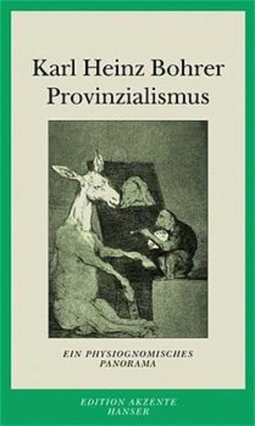 Provinzialismus: Ein physiognomisches Panorama Essays & Short Stories