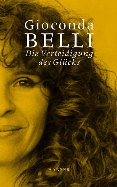 Die Verteidigung des Glücks: Erinnerungen an Liebe und Krieg Contemporary literature
