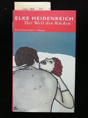 Der Welt den Rücken. Geschichten. o.A. Contemporary literature