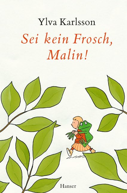 Sei kein Frosch, Malin! Novels & Short Stories