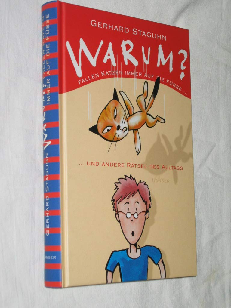 Warum fallen Katzen immer auf die Füße: und andere Rätsel des Alltags Young adult books