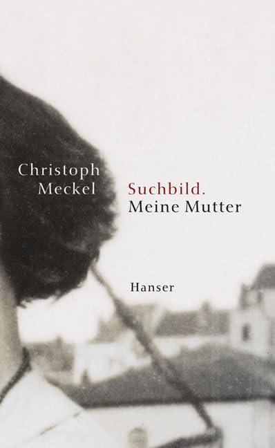 Suchbild. Meine Mutter Contemporary literature