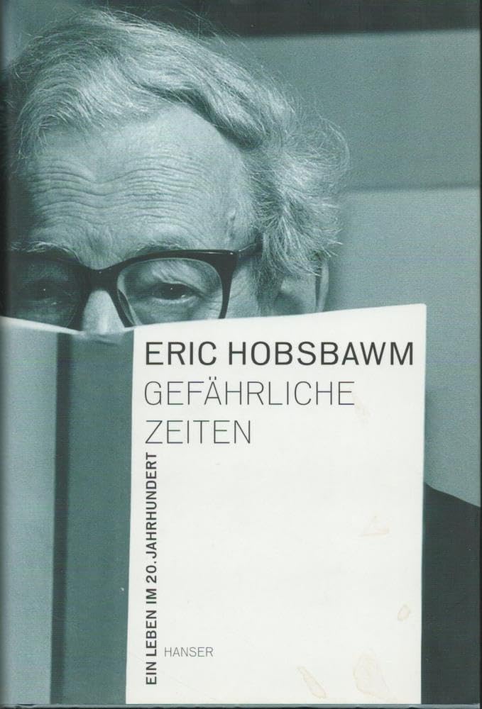 Gefährliche Zeiten: Ein Leben im 20. Jahrhundert Personalities