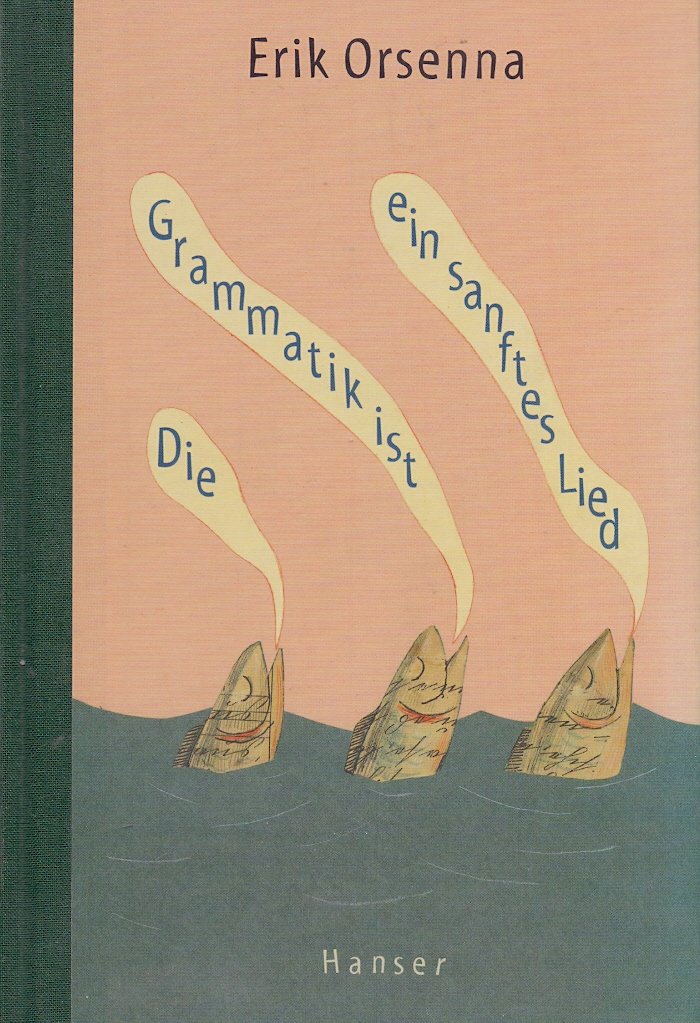 Product Image: Die Grammatik ist ein sanftes Lied