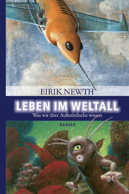 Leben im Weltall: Was wir über Außerirdische wissen Natural Sciences