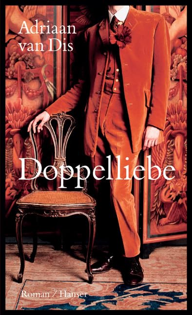 Doppelliebe: Geschichte eines jungen Mannes. Roman Contemporary literature