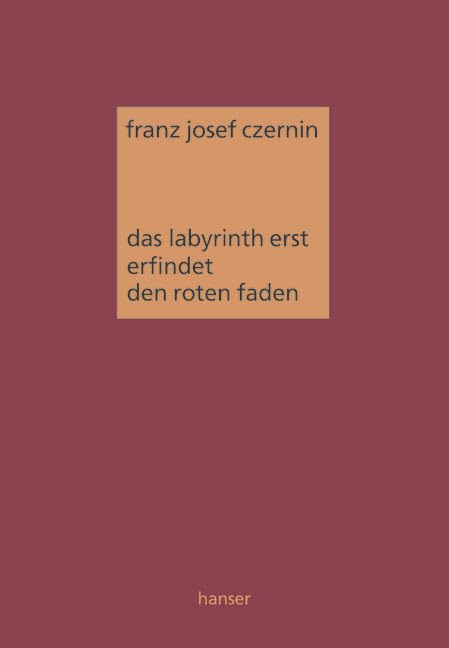 Das Labyrinth erst erfindet den roten Faden: Einführung in die Organik Poetry
