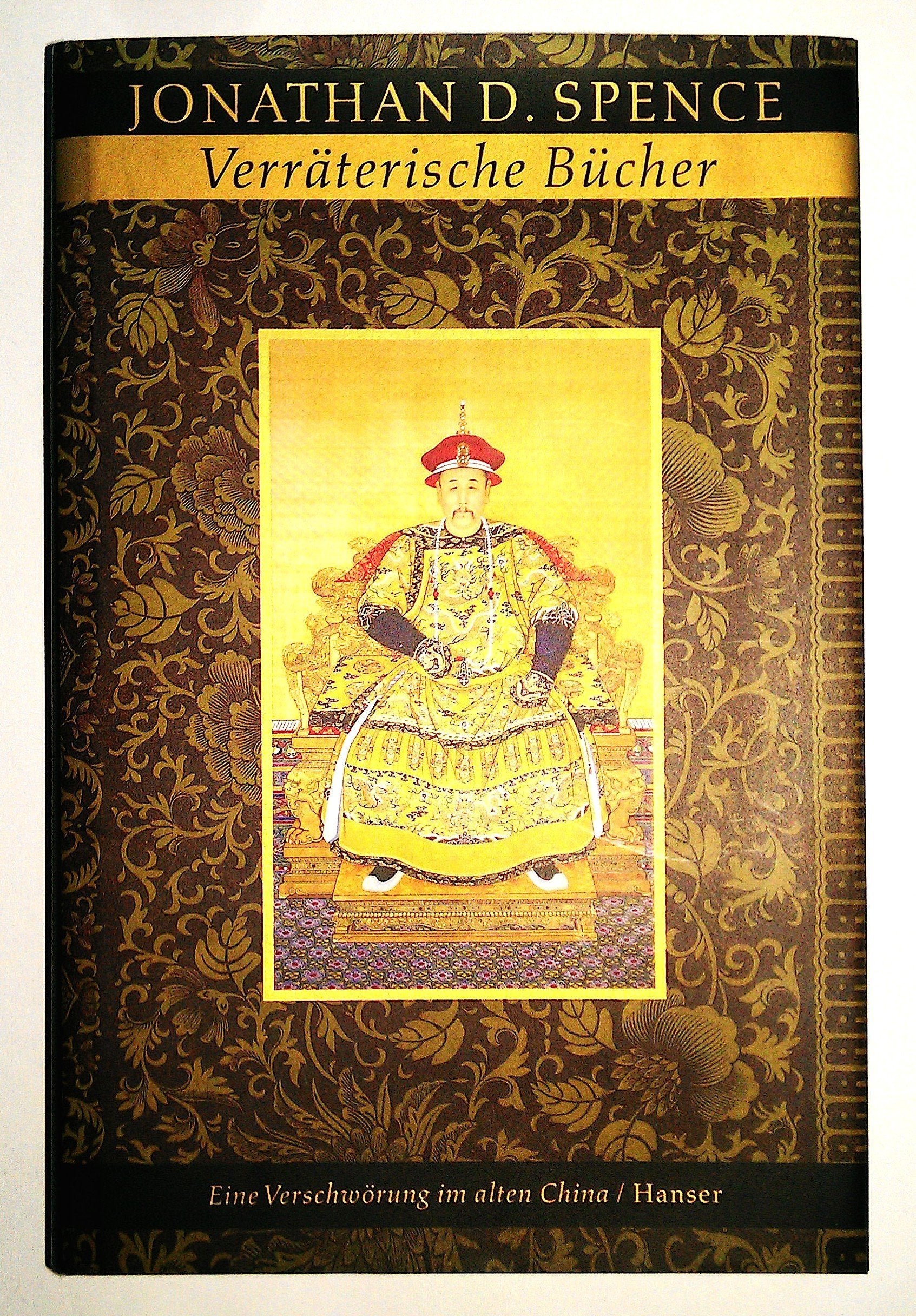 Verräterische Bücher: Eine Verschwörung im alten China Politics & History