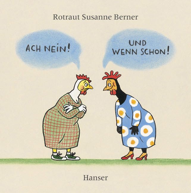 Ach nein ! Und wenn schon! Children's books