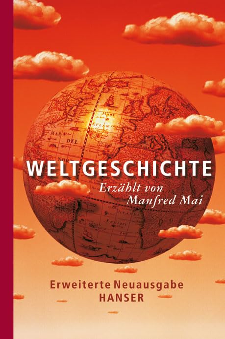 Weltgeschichte: Erweiterte Neuausgabe Education