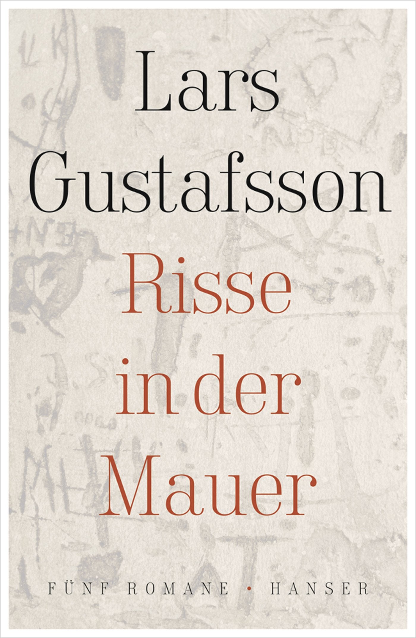 Risse in der Mauer: Fünf Romane Contemporary literature Books