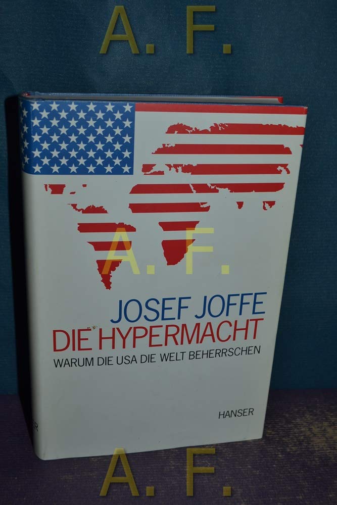 Die Hypermacht: Warum die USA die Welt beherrschen Politics & History