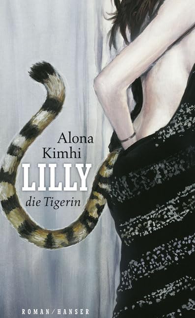 Lilly die Tigerin: Melodram Contemporary literature