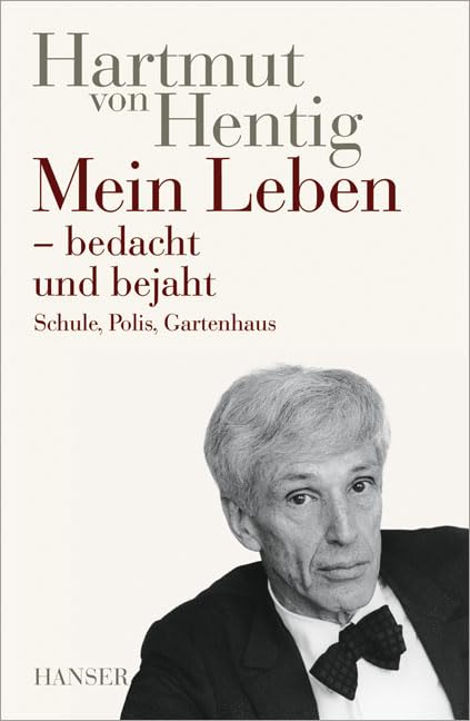 Mein Leben - bedacht und bejaht. Schule, Polis, Gartenhaus Bd. 2 Fiction