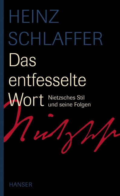 Das entfesselte Wort. Nietzsches Stil und seine Folgen Contemporary literature