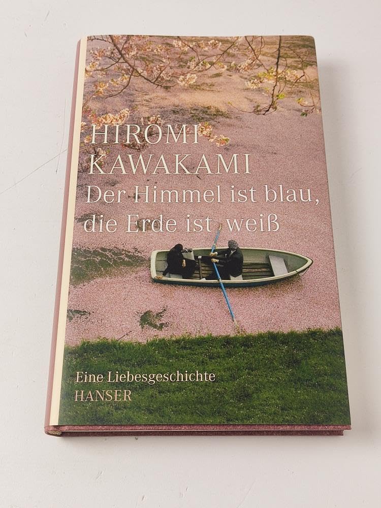 Der Himmel ist blau, die Erde ist weiß: Eine Liebesgeschichte Contemporary literature