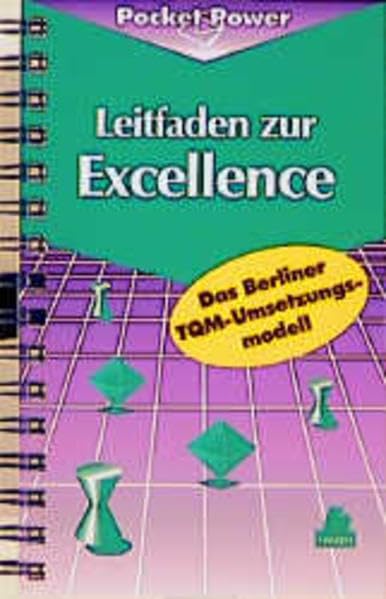 Leitfaden zur Excellence: Das Berliner TQM-Umsetzungsmodell Law