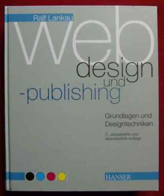 Webdesign und -publishing, Grundlagen und Designtechniken, m. CD-ROM Books