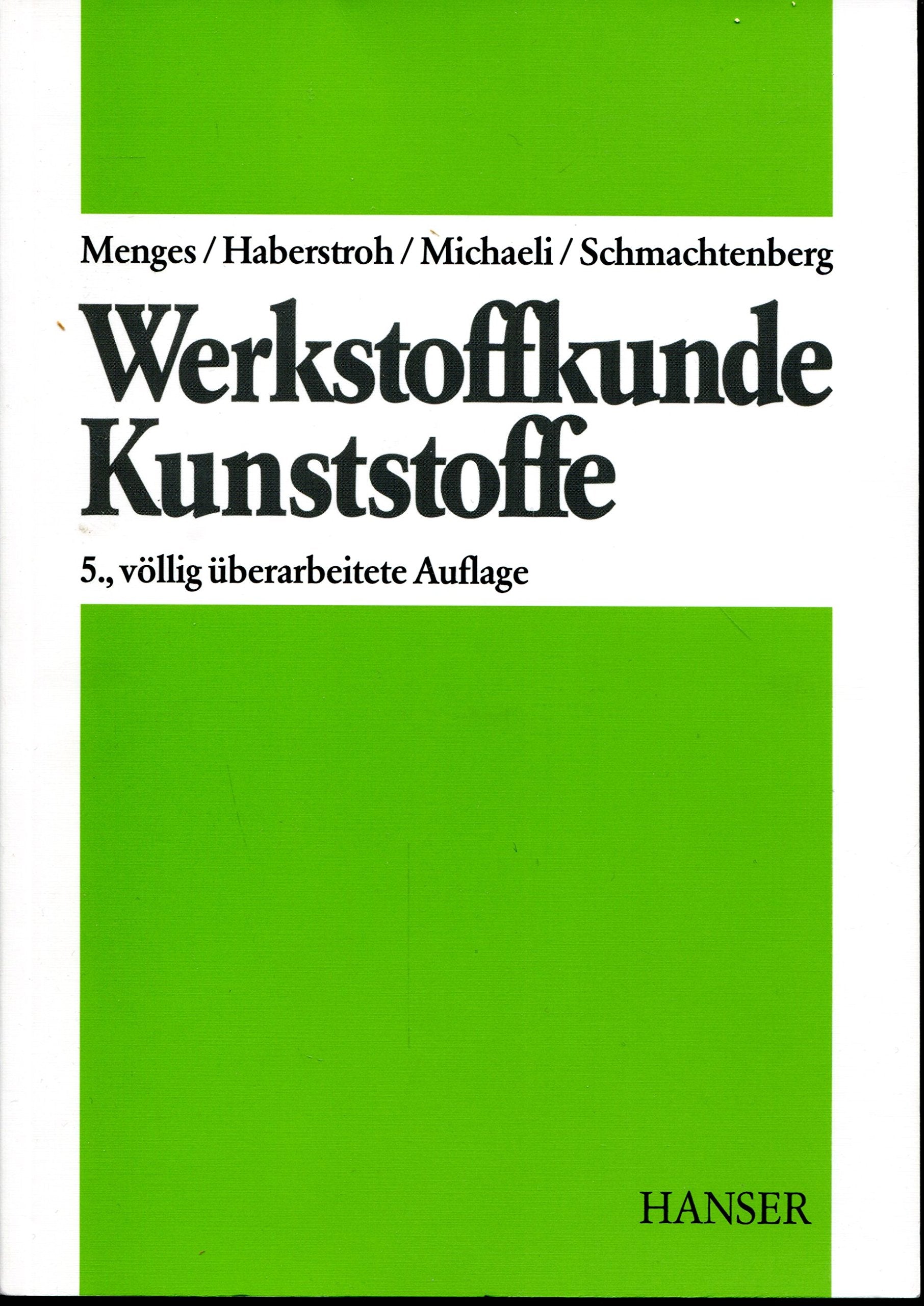 Werkstoffkunde Kunststoffe Business & Technology Books