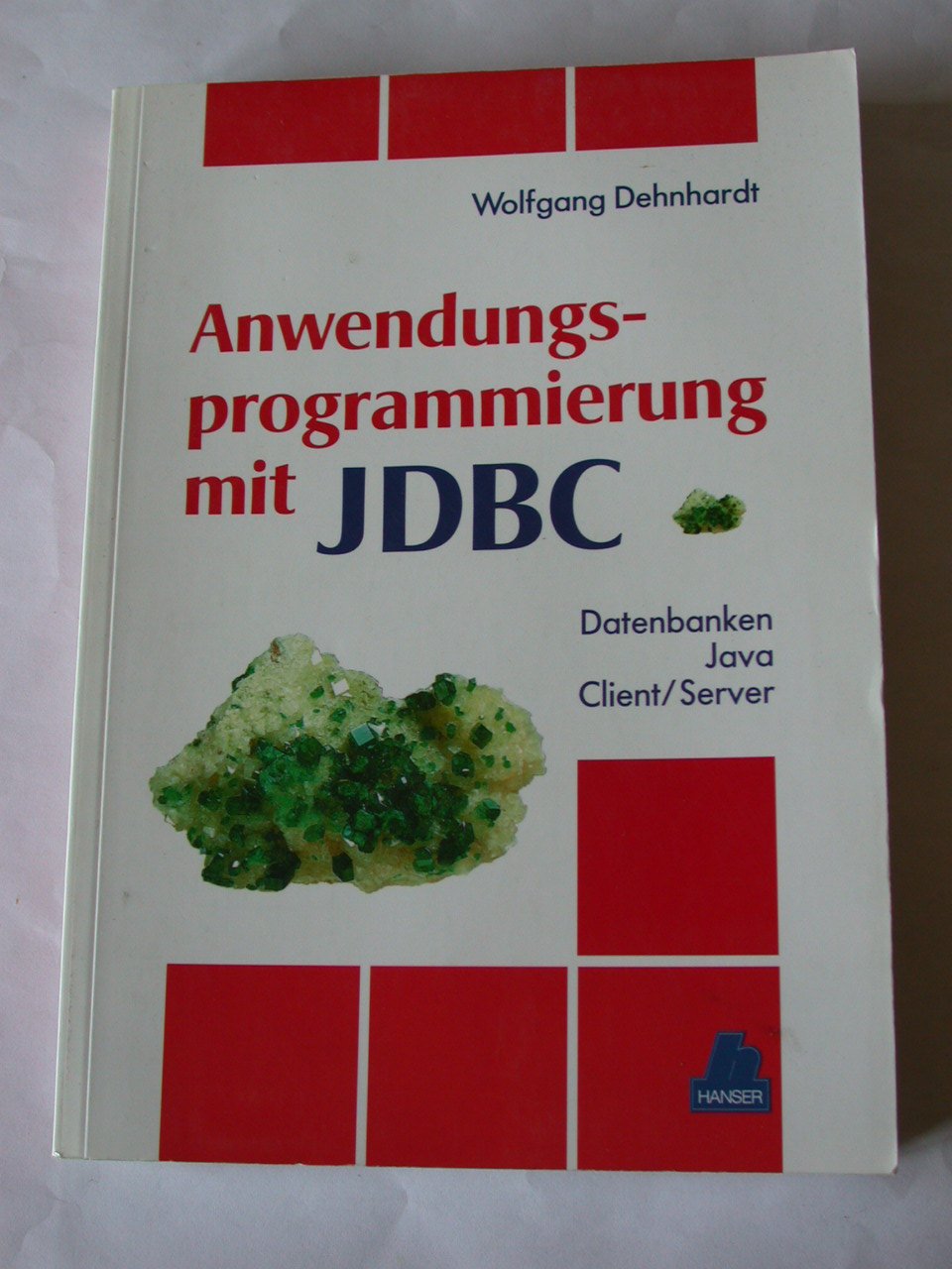Anwendungsprogrammierung mit JDBC: Datenbanken - Java - Client/Server Computer Science
