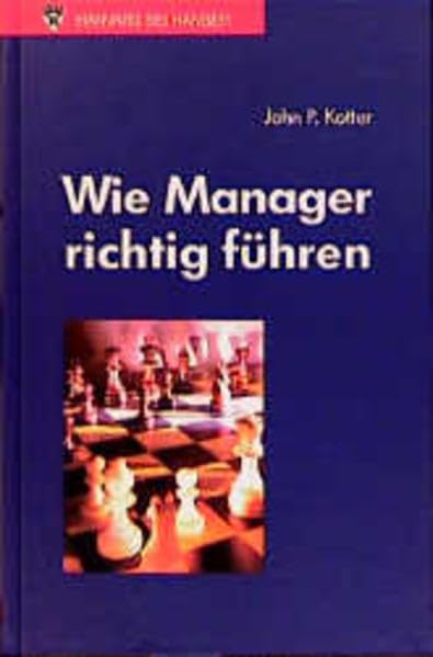 Wie Manager richtig führen Business, Finance & Career