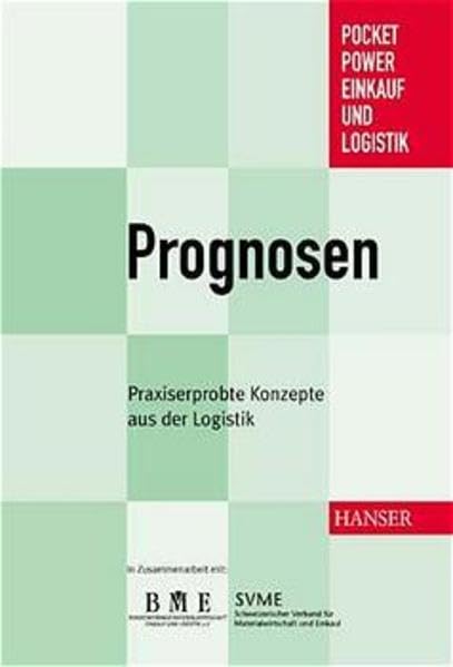 Prognosen: Praxiserprobte Konzepte aus der Logistik Law