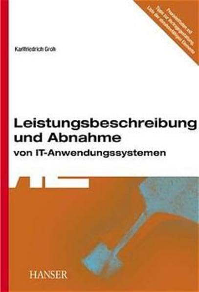 Leistungsbeschreibung und Abnahme von IT-Anwendungssystemen Business, Finance & Career