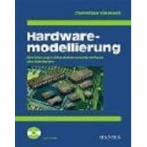Hardwaremodellierung: Einführung in Simulation und Synthese von Hardware Computer Science
