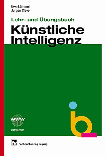 Lehr- und Übungsbuch Künstliche Intelligenz Books