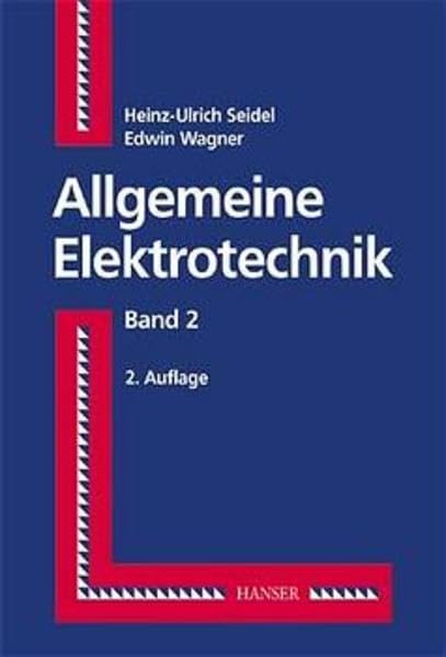 Allgemeine Elektrotechnik, Bd.2: Band 2 Business & Technology