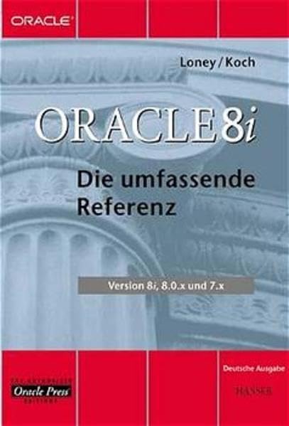 Oracle 8i Die umfassende Referenz Computer Science