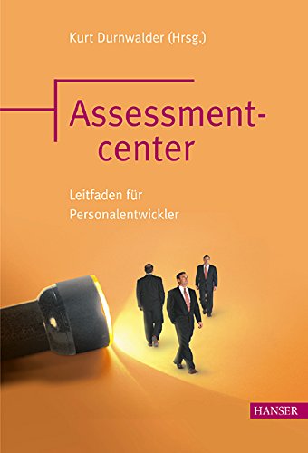 Assessmentcenter: Leitfaden für Personalentwickler Law