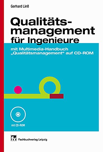 Qualitätsmanagement für Ingenieure: mit Handbuch "Qualitätsmanagement" auf CD-ROM Business, Finance & Career
