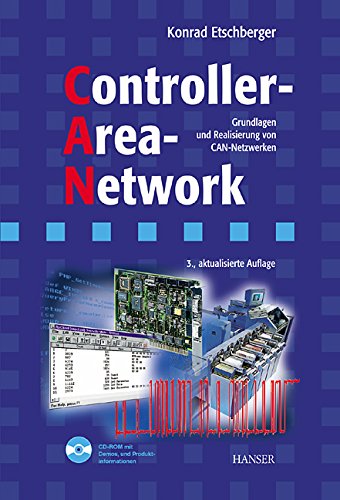 Controller-Area-Network: Grundlagen, Protokolle, Bausteine, Anwendungen Computer Science