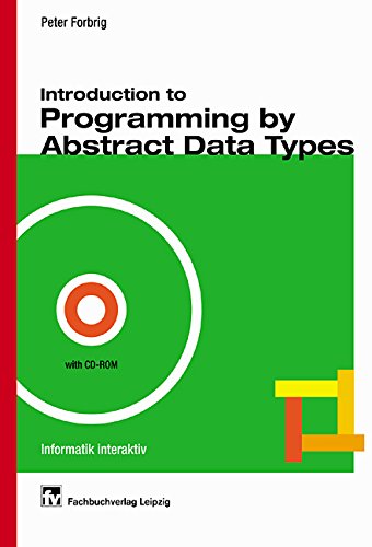 Introduction to Programming by Abstract Data Types Computer Science