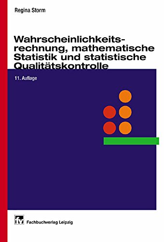 Wahrscheinlichkeitsrechnung, mathematische Statistik und statistische Qualitätskontrolle Mathematics
