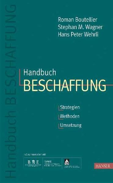 Handbuch Beschaffung: Strategien - Methoden - Umsetzung Law
