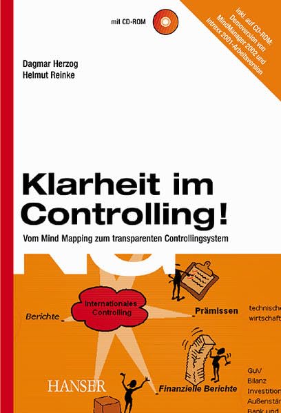 Klarheit im Controlling!: Vom Mind Mapping zum transparenten Controllingsystem Business, Finance & Career