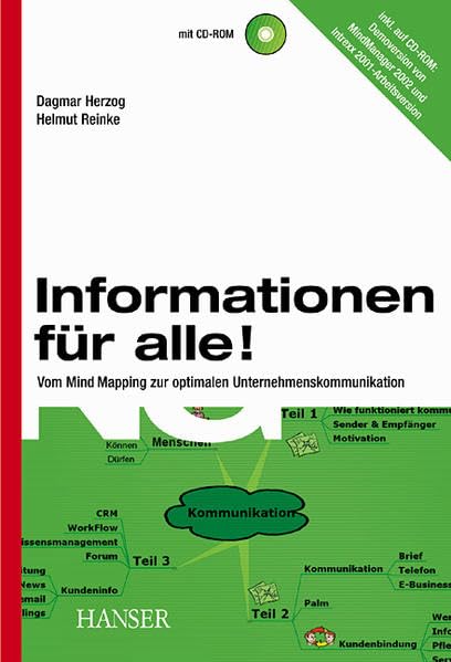 Informationen für alle!: Vom Mind Mapping zur optimalen Unternehmenskommunikation Business, Finance & Career
