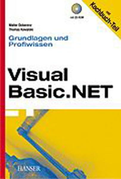 Visual Basic.NET Grundlagen und Profiwissen, m. CD-ROM Computer Science