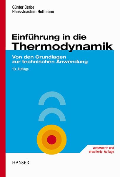 Einführung in die Thermodynamik: Von den Grundlagen zur technischen Anwendung Books