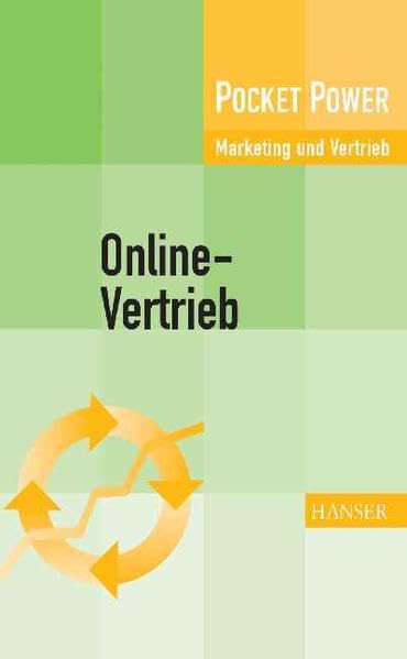 Online-Vertrieb: Erfolgreiche Konzepte für die Praxis Business, Finance & Career